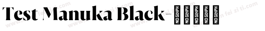 Test Manuka Black字体转换